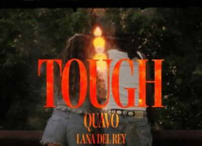 متن و ترجمه آهنگ Tough از Lana Del Rey